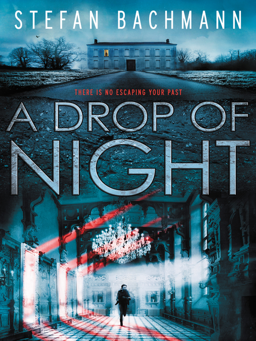 Title details for A Drop of Night by Stefan Bachmann - Wait list